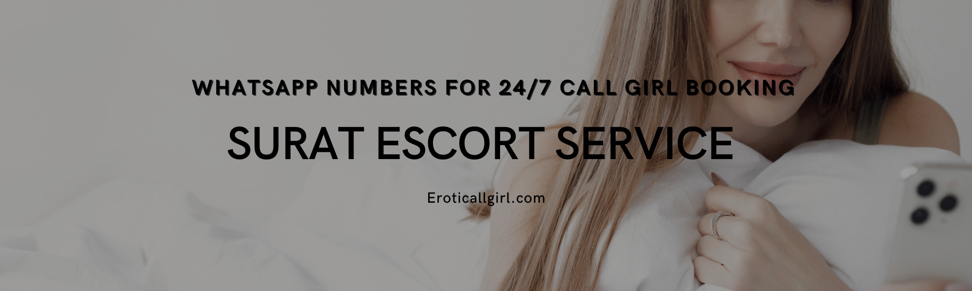 You are currently viewing Surat Escort Service: Whatsapp Numbers for 24/7 Call Girl Booking