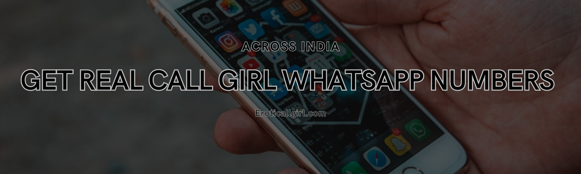 Get Real Call Girl WhatsApp Numbers Across India