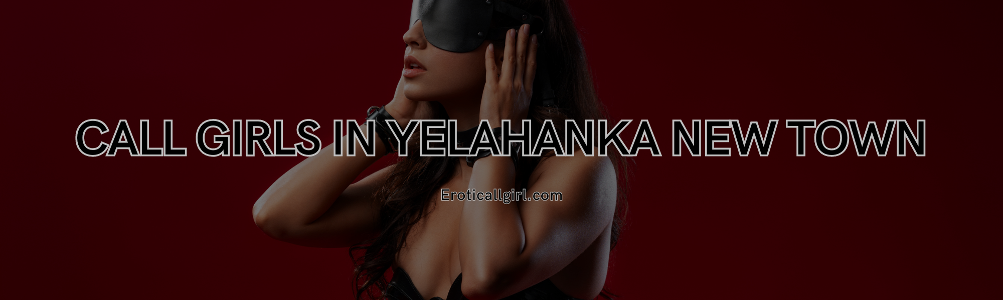 Call Girls in Yelahanka New Town